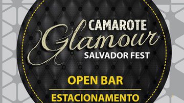 Imagem Camarote Glamour o melhor do Salvador Fest